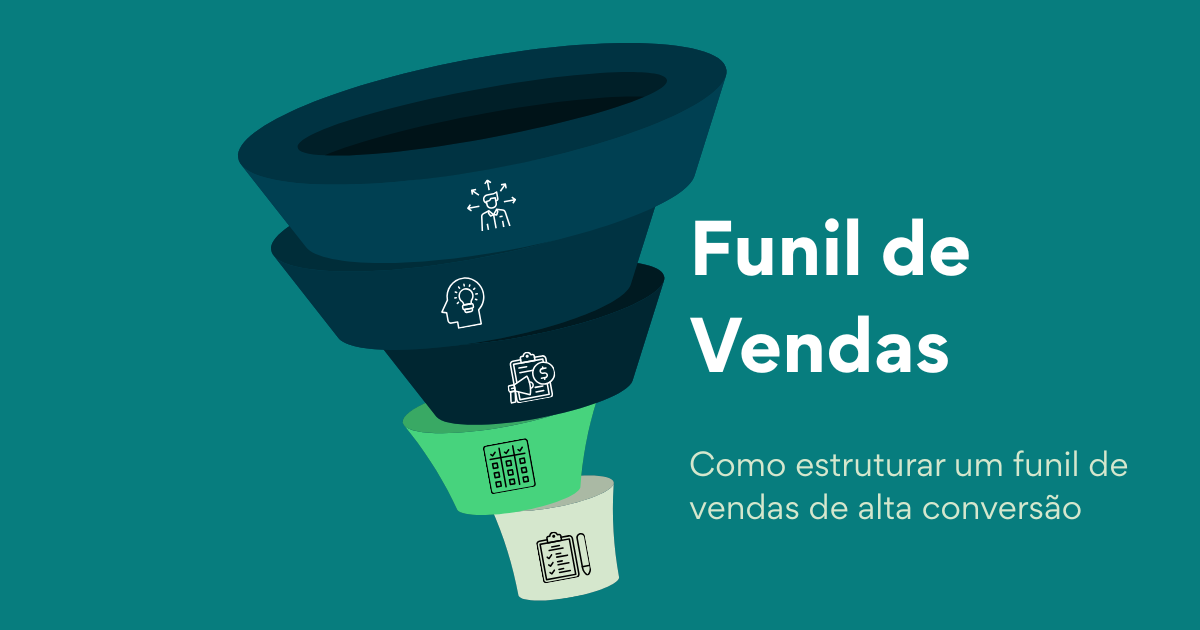 Como estruturar um funil de vendas que realmente converte